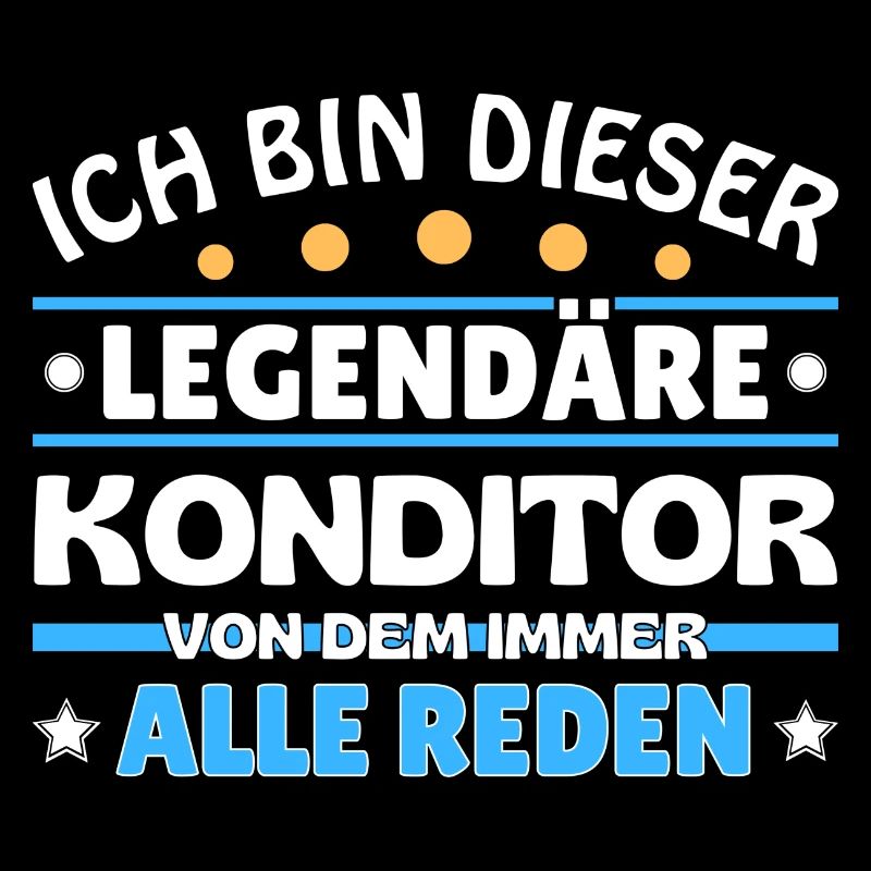 Ich bin dieser legendäre Konditor