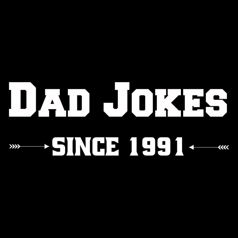 Dad Jokes since 1991