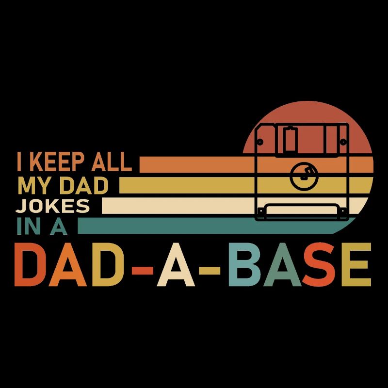 Ich behalte alle meine Vaterwitze in einem Vater eine Basis