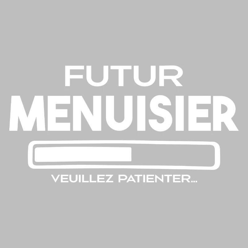 Futur Menuisier - Idée de Cadeau Menuisier