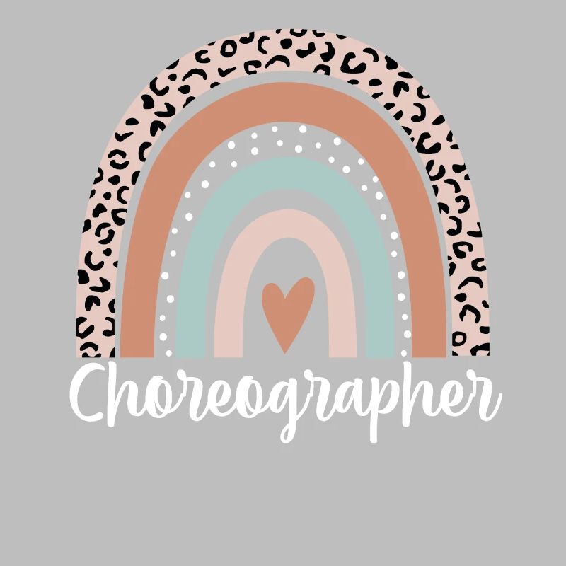 Choreographer Rainbow Leopard Funny Choreographer