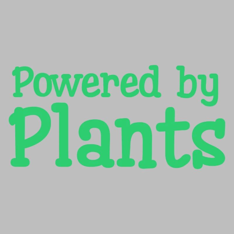 Powered by plants