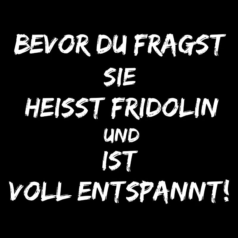 Sie heißt Fridolin-lustige Geschenkidee