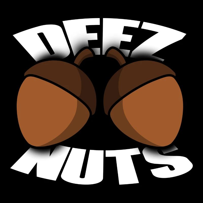 Deez Nuts