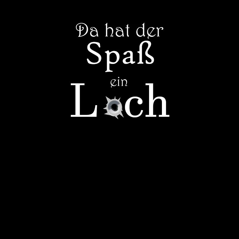 Da hat der Spaß ein Loch