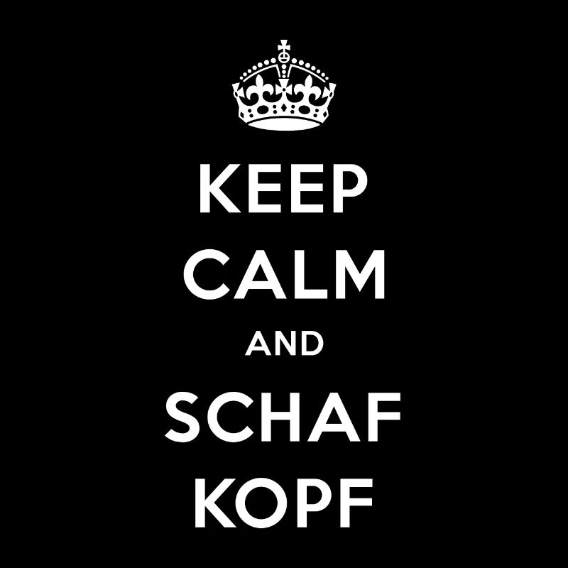 KEEP CALM AND SHEEP HEAD