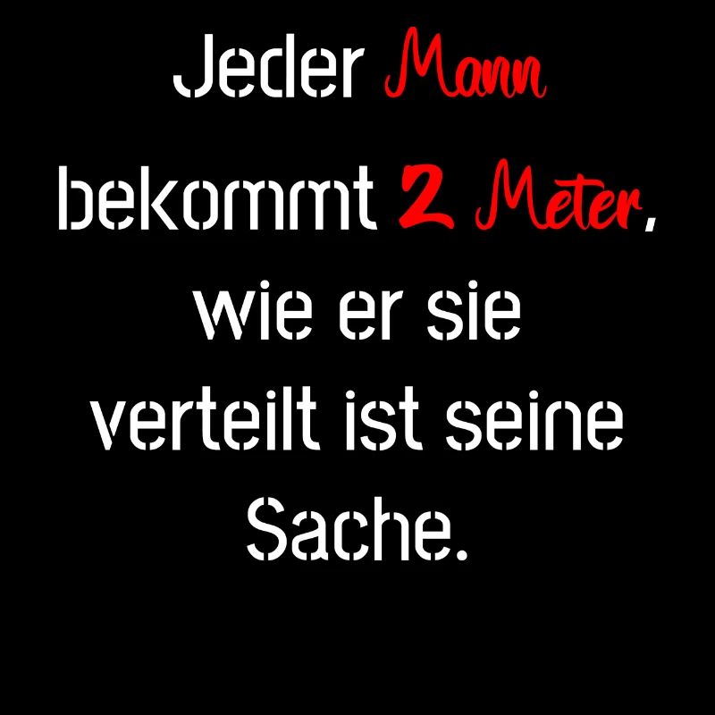 Jeder Mann 2 Meter Geschenk Geschenkidee lustig