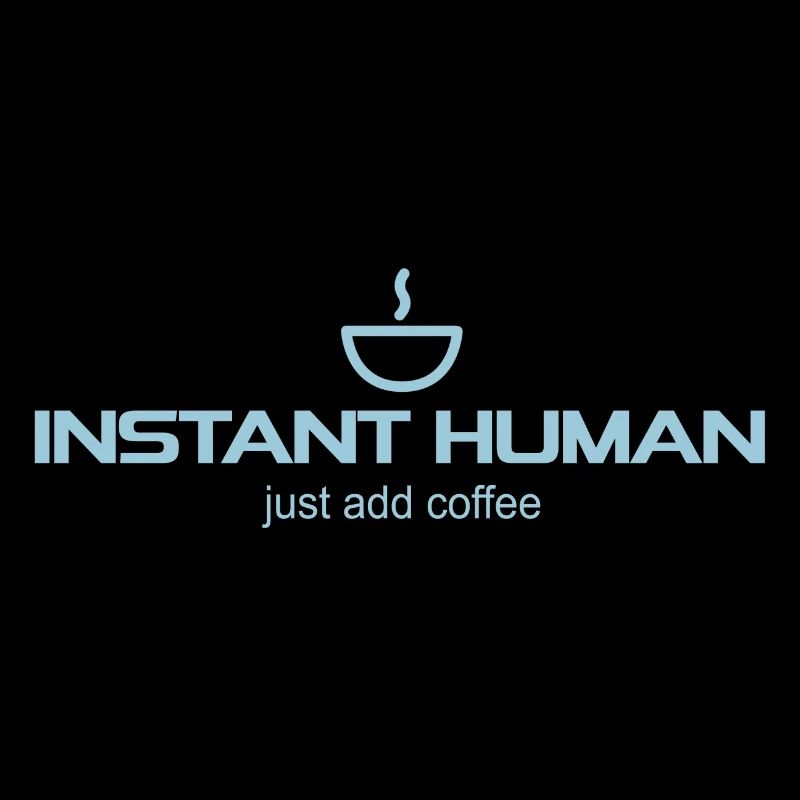 Instant Human