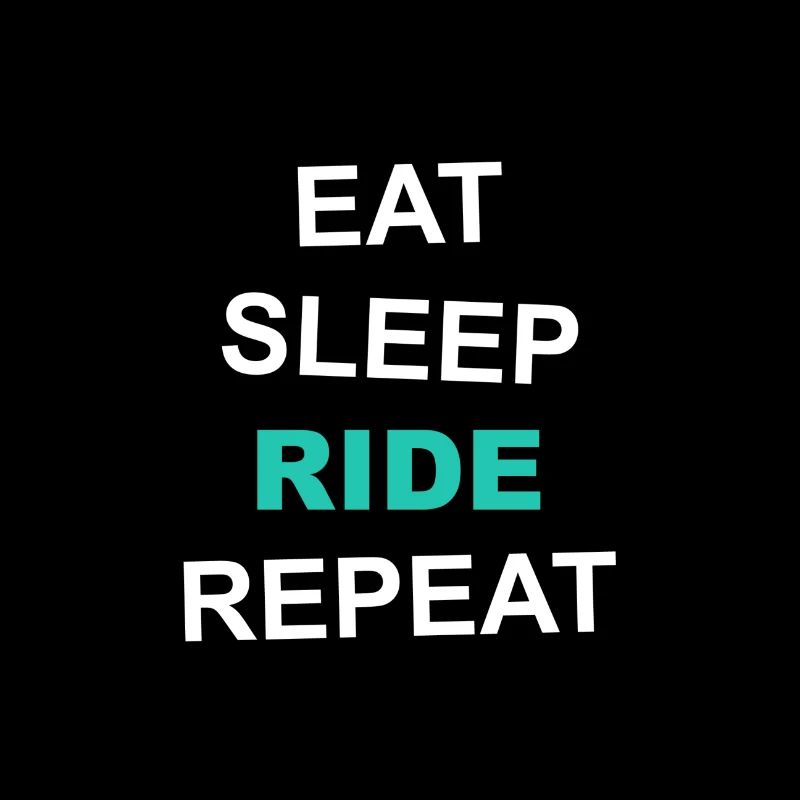 Eat Sleep Ride Repeat