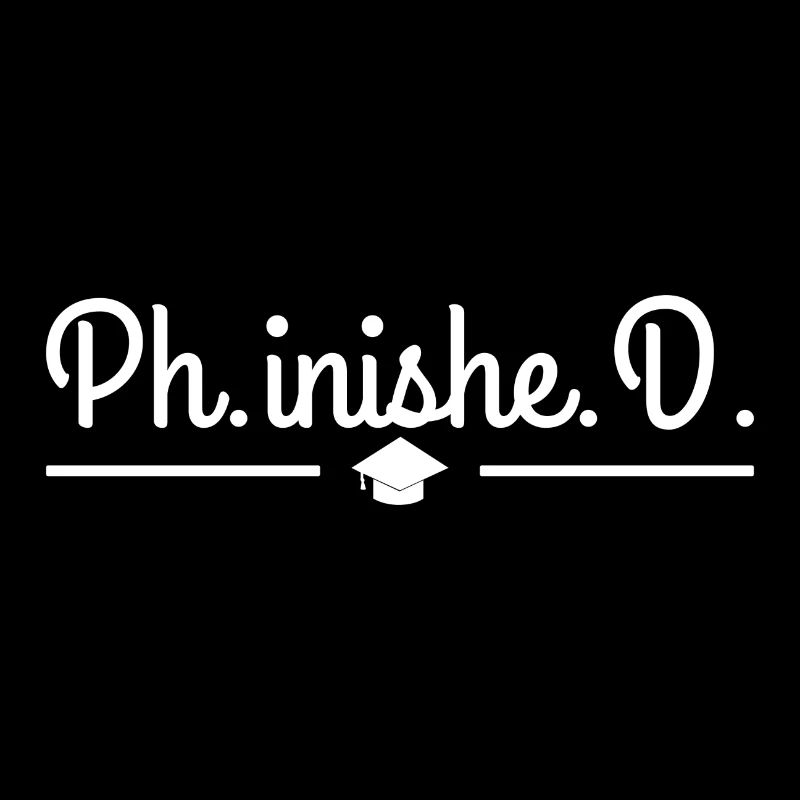 Phinished Phd Doctor Graduation Gift
