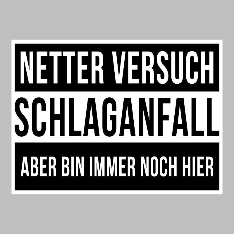 Netter Versuch Schlaganfall Motivation Geschenk