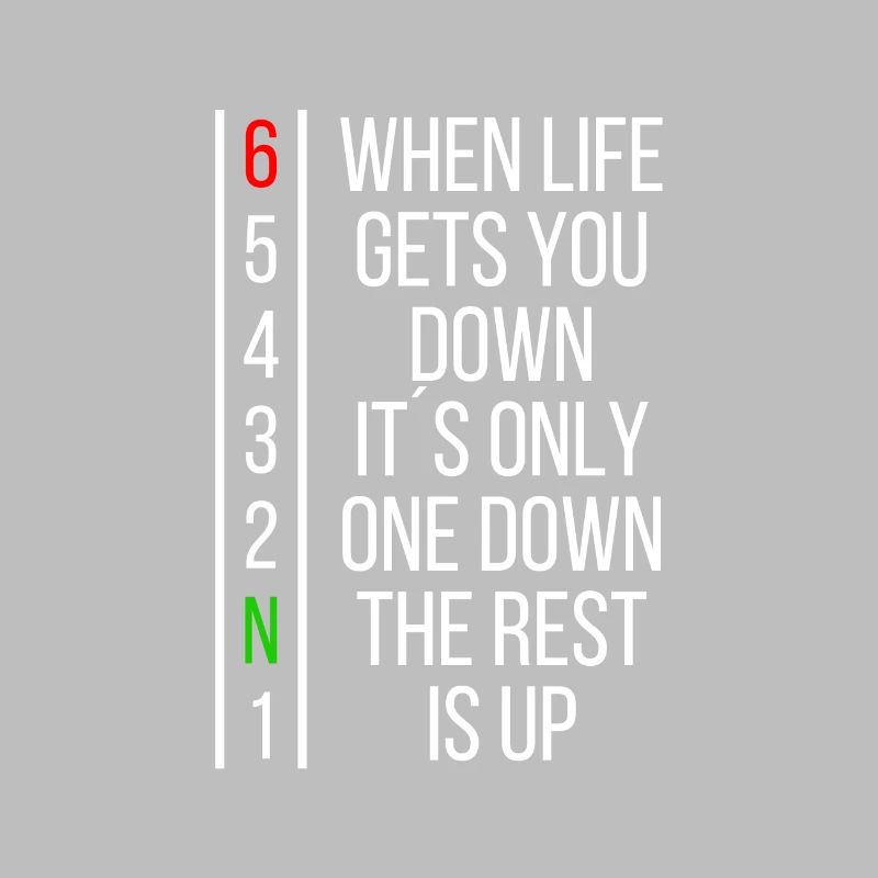 When life gets you down...