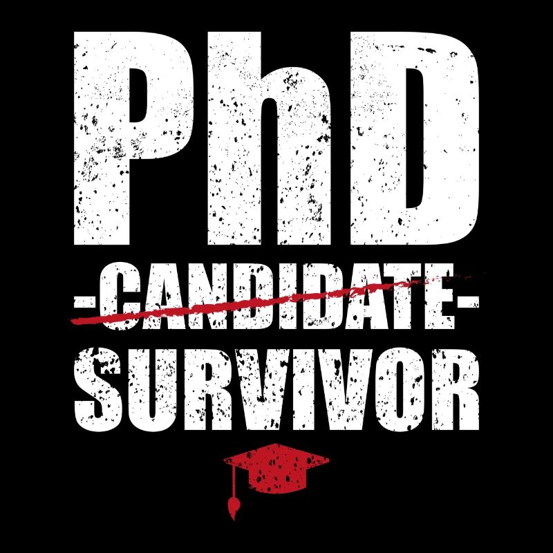 Phd Survivor Degree Uni Geschnenk
