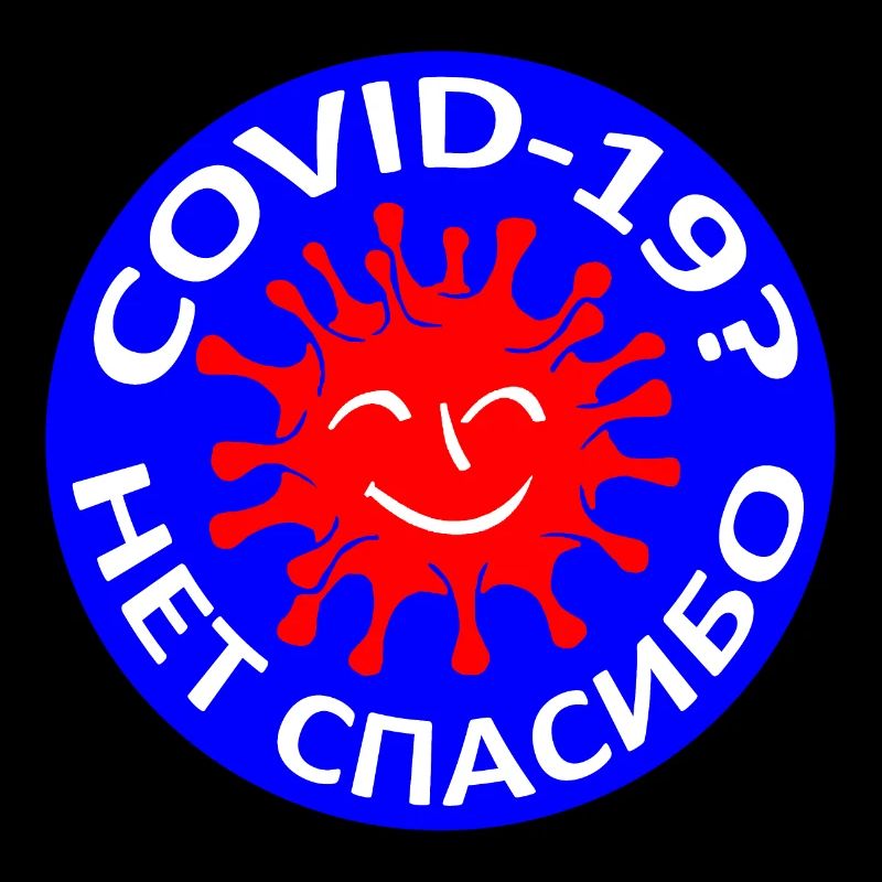 COVID-19? No Thanks; Russian;