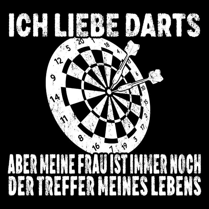 Ich Liebe Darts Aber Meine Frau Ist Der Treffer