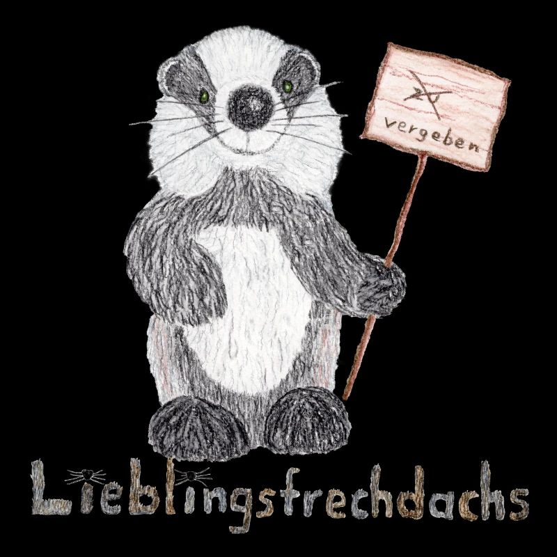 Lieblingsfrechdachs mit Schild "vergeben"