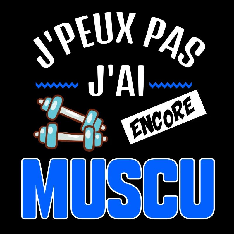 MUSCULATION - J'peux pas j'ai encore musculation