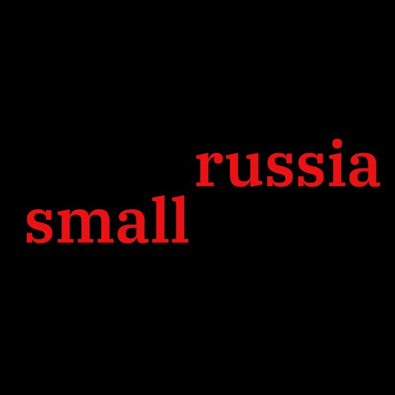 make russia small again