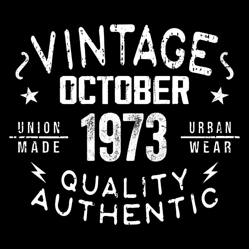 Born in October 1973 Gift in October - 1973