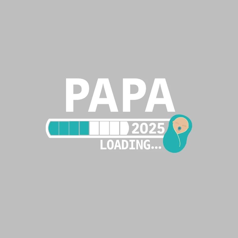 Daddy 2025 loading -For daddies-to-be 2025