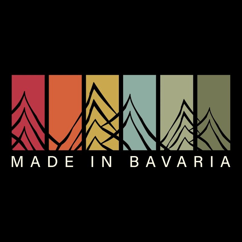 Made in Bavaria Bayern Spruch
