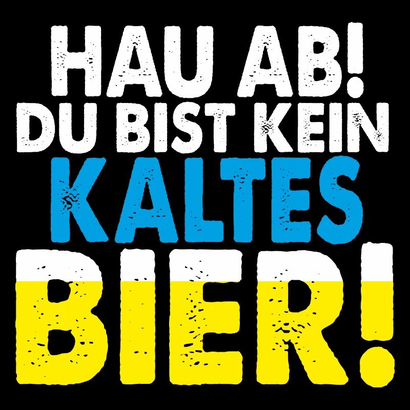 Hau ab du bist kein kaltes Bier Biertrinker kostüm