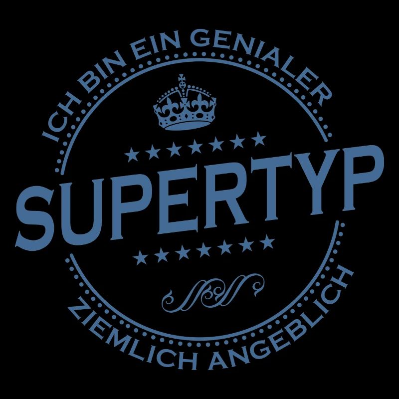 I'm a genius SUPER GUY pretty supposedly 1