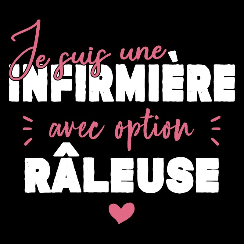 Infirmière Option Râleuse Cadeau