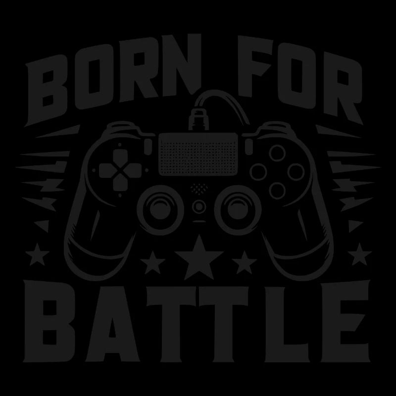 Born for Battle