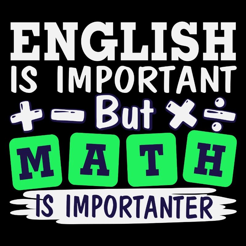 L’anglais est important, mais les mathématiques sont plus importantes