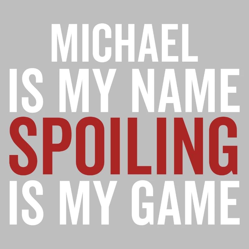 Michael est mon nom Spoiling est mon jeu