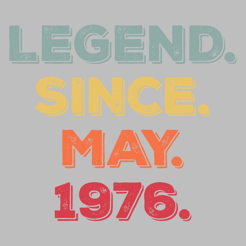 LEGEND SINCE MAY 1976