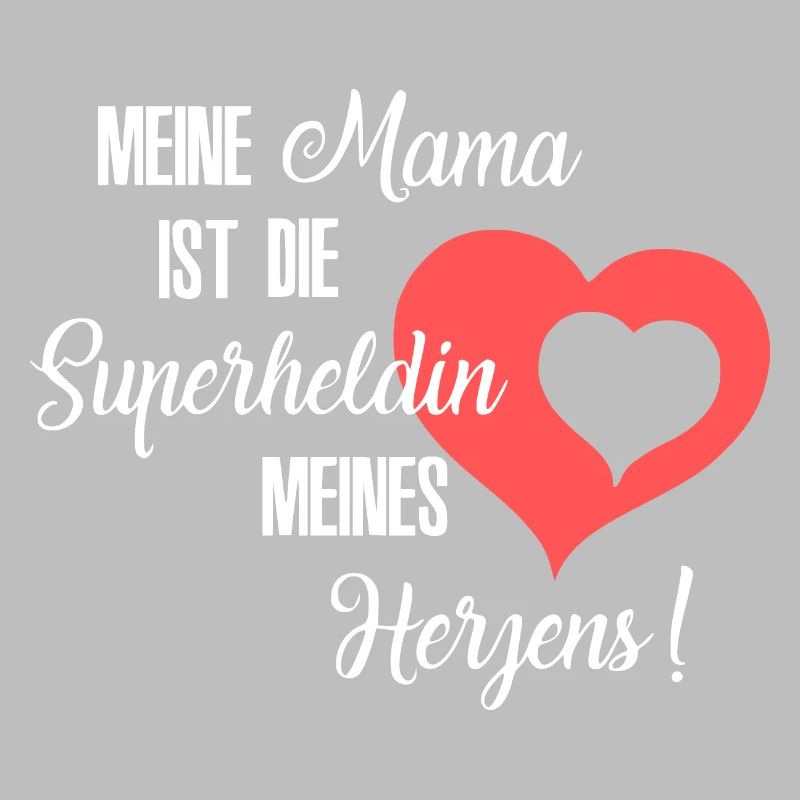 Mama, Mama Superheldin, Mama Heldin, Mama Herz