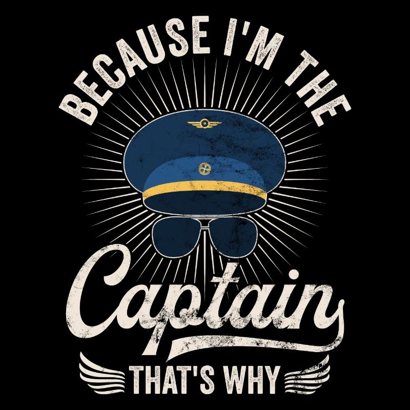 Parce que je suis le commandant de bord Pilot Flight Captain Flyer