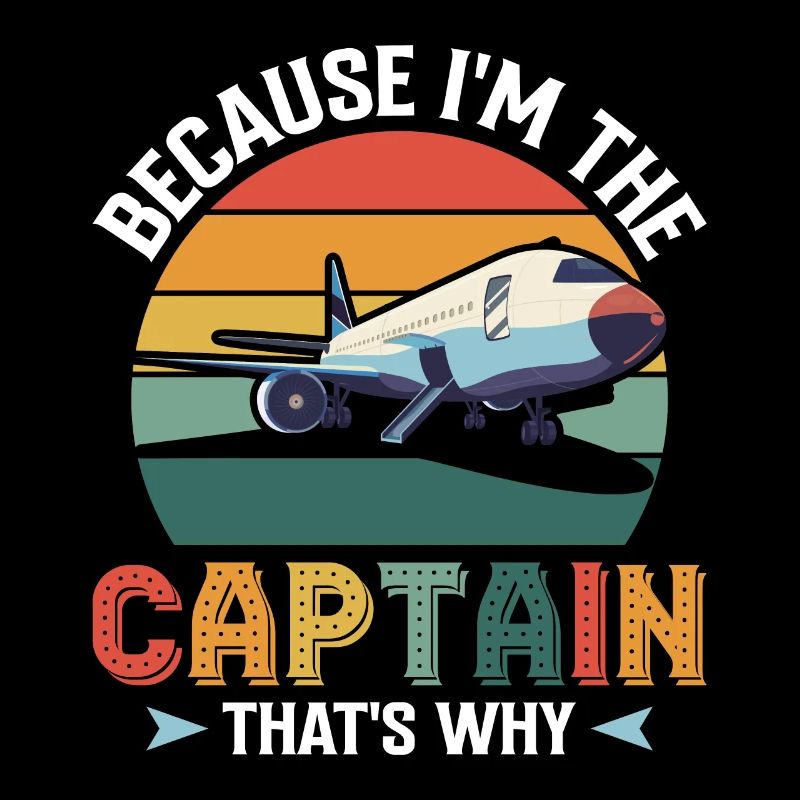 Parce que je suis le commandant de bord Pilot Flight Captain Flyer