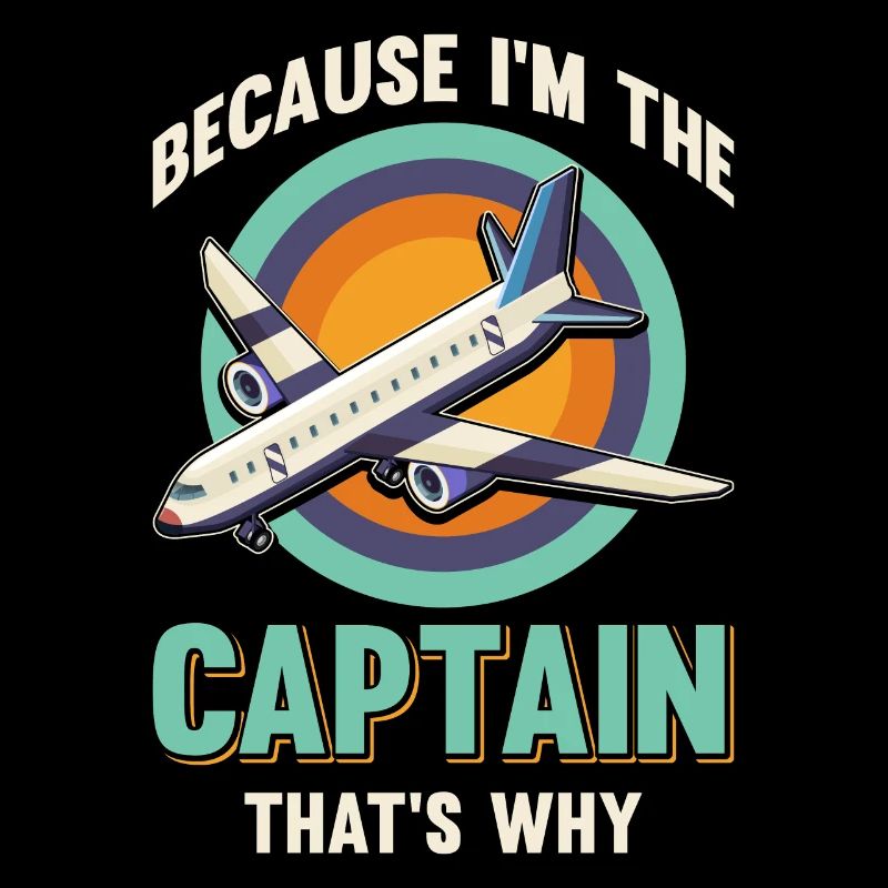 Parce que je suis le commandant de bord Pilot Flight Captain Flyer