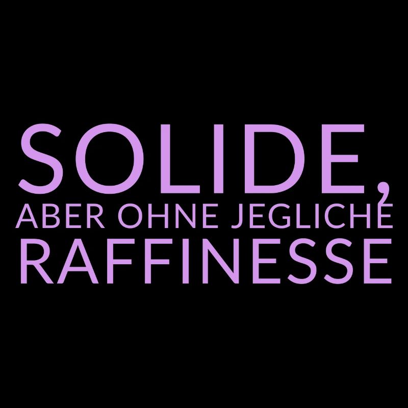 Solide aber ohne jegliche Raffinesse