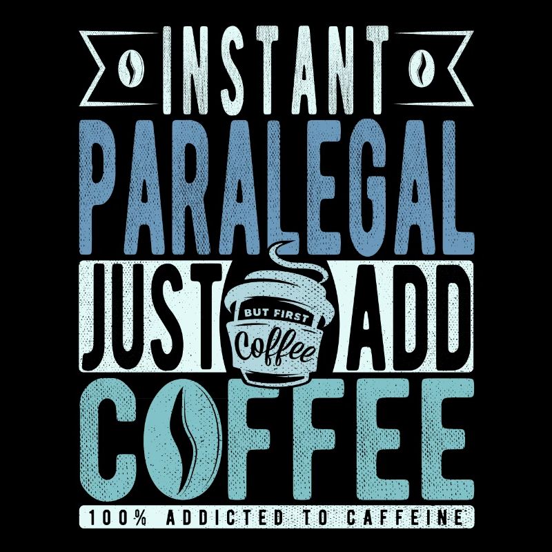 Paralegal coffee saying