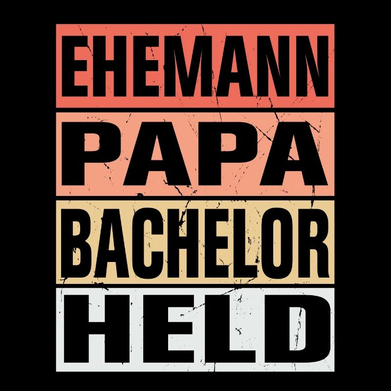 Bachelor Vater Ehemann Held