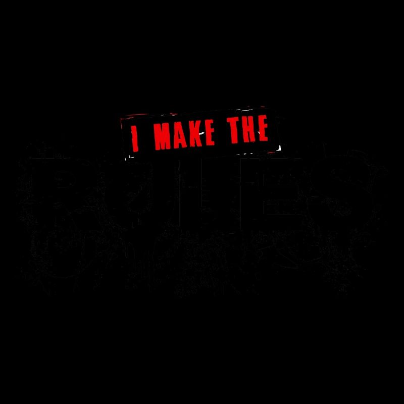 i make the rules panneau texte slogan citation 20