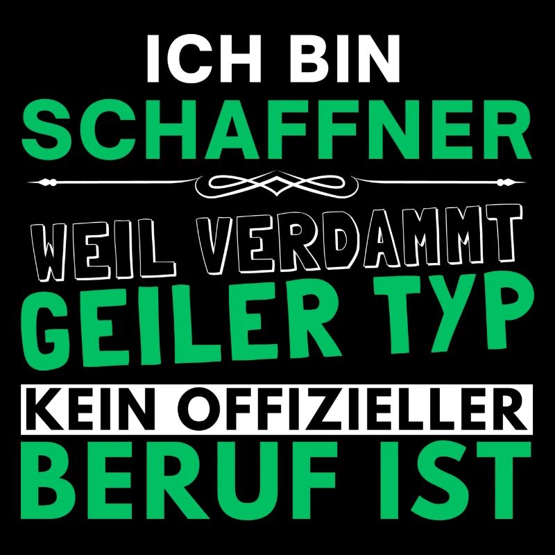 Verdammt geiler Typ - Schaffner Edition