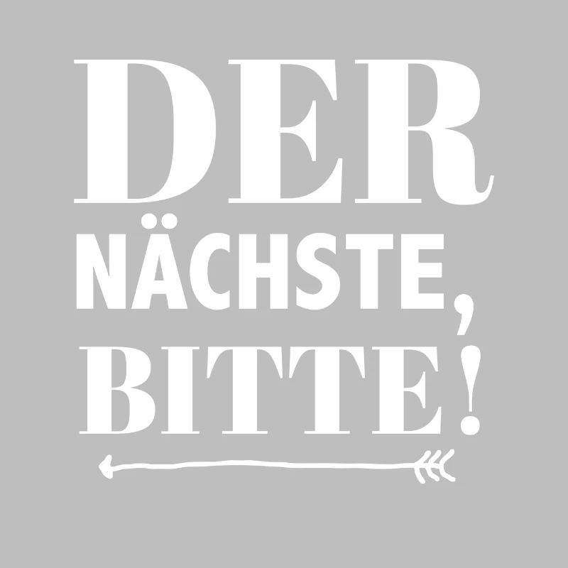 Der Nächste, bitte