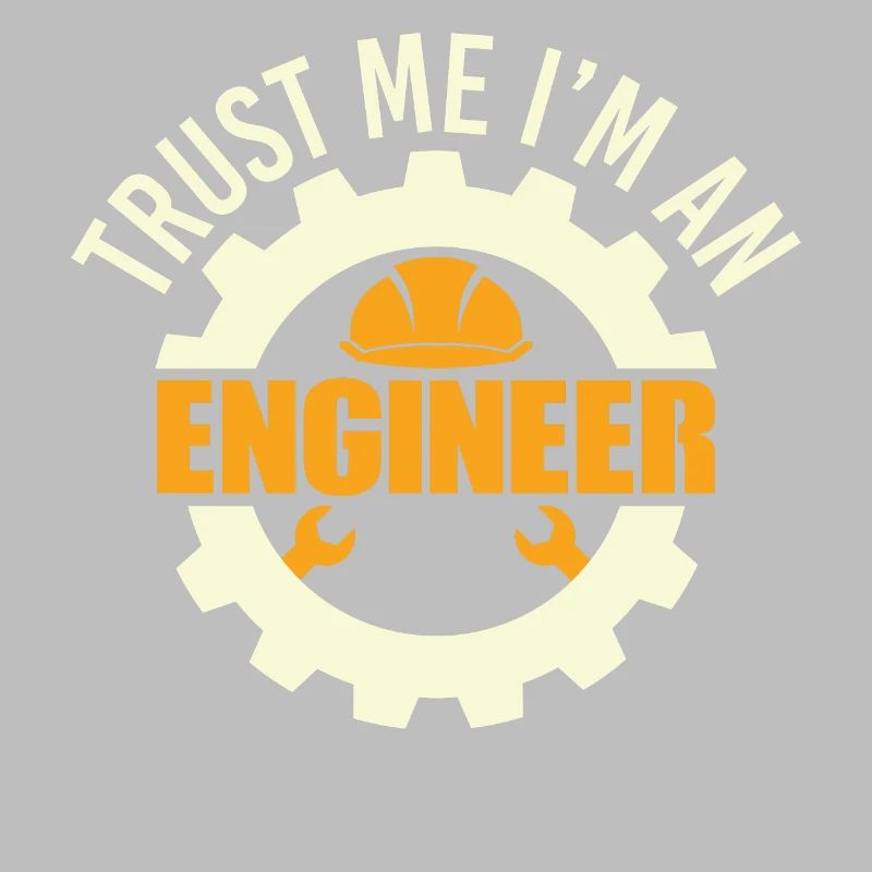 Engineer engineering electrical engineer saying