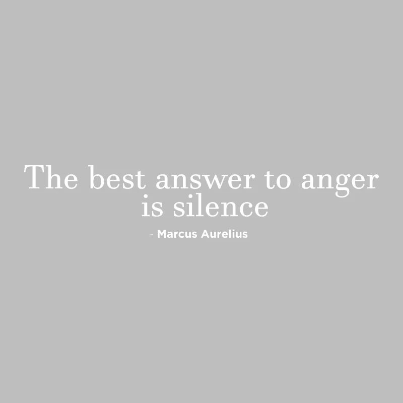 Stoic The best answer to anger is silence gift