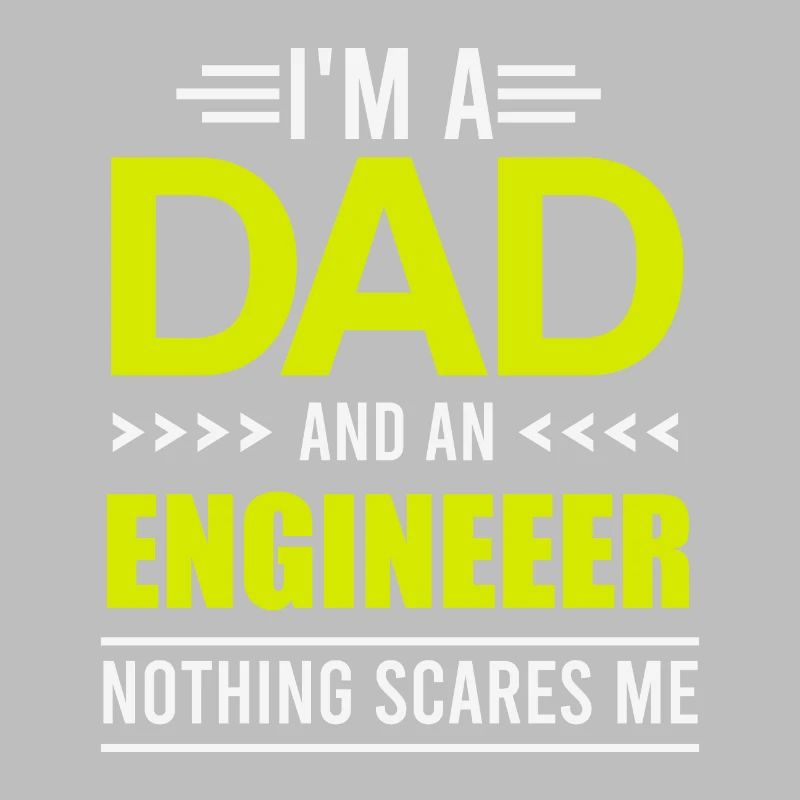 Engineer Day I'm a Dad and an Engineer Geschenk