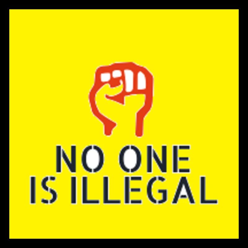 No one is illegal