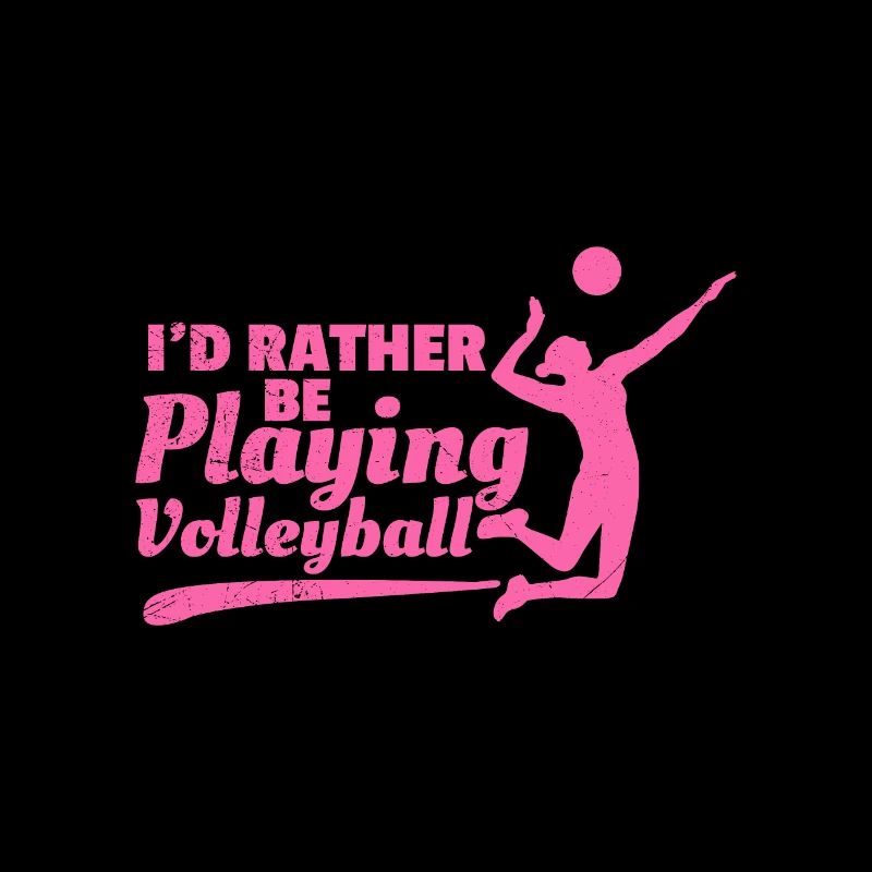 Volleyball I'd rather be playing volleyball Gift