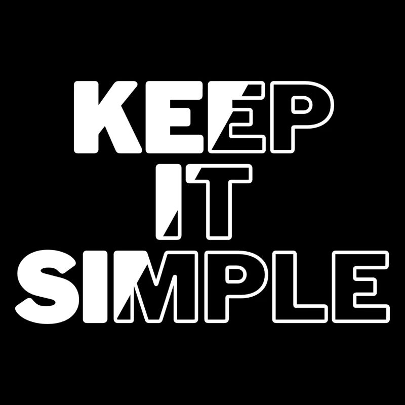 Keep it Simple