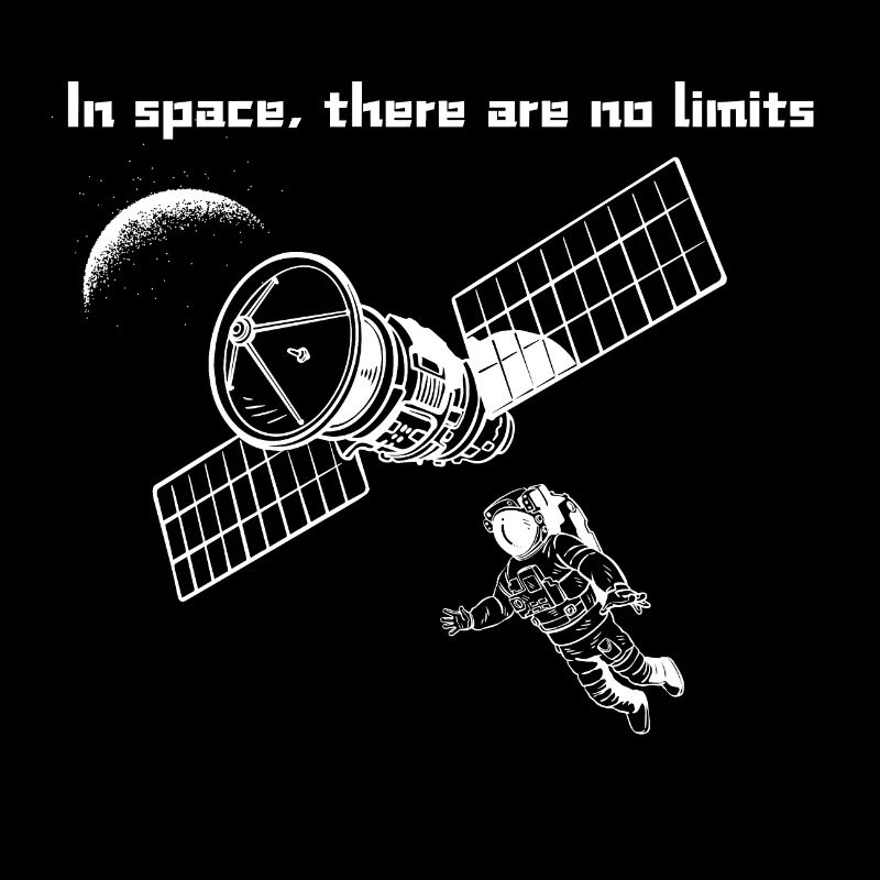 In space, there are no limits