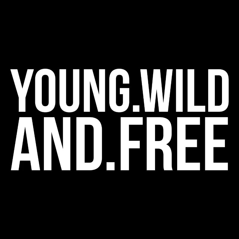YOUNG AND FREE
